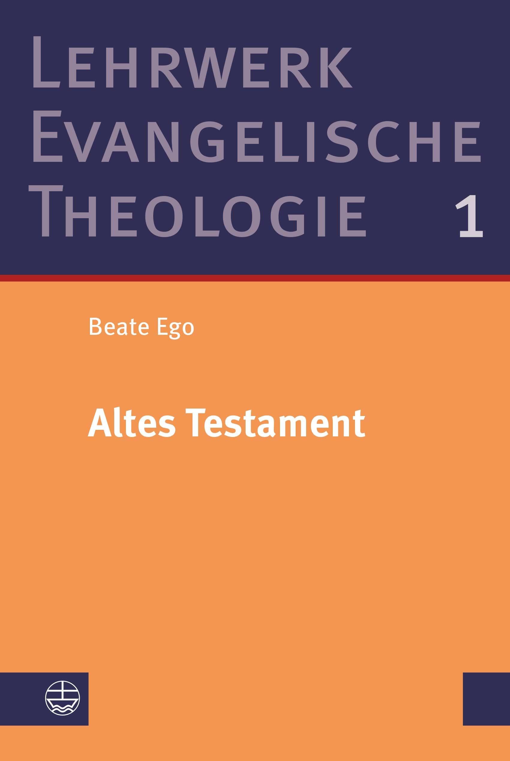 Altes Testament (Lehrwerk Evangelische Theologie (LETh))