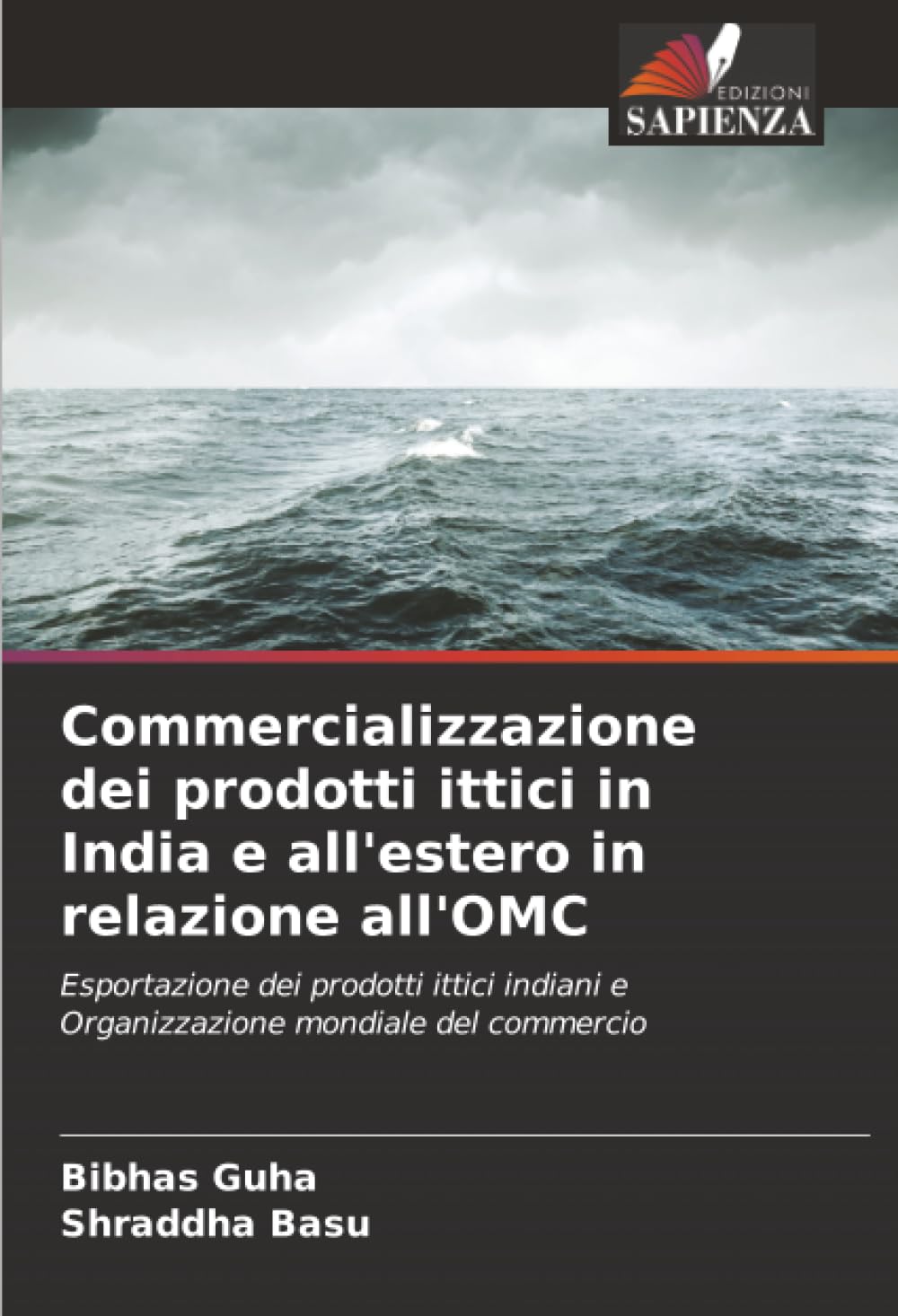 Commercializzazione dei prodotti ittici in India e all'estero in relazione all'OMC: Esportazione dei prodotti ittici indiani e Organizzazione mondiale del commercio
