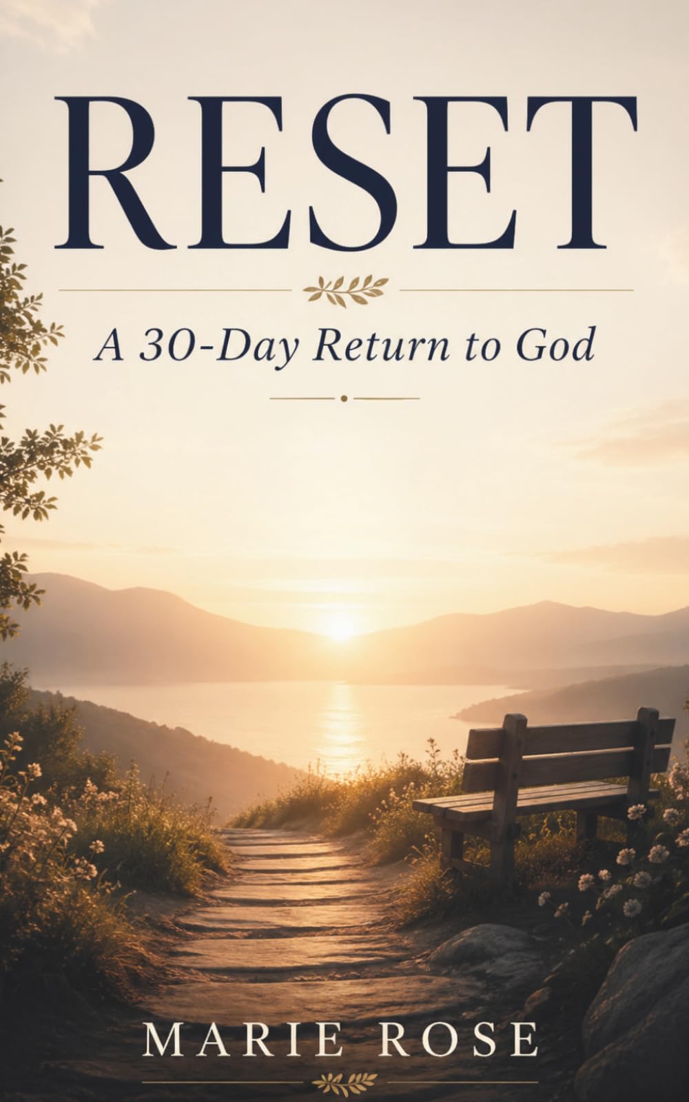 Reset: A 30 Day Return to God