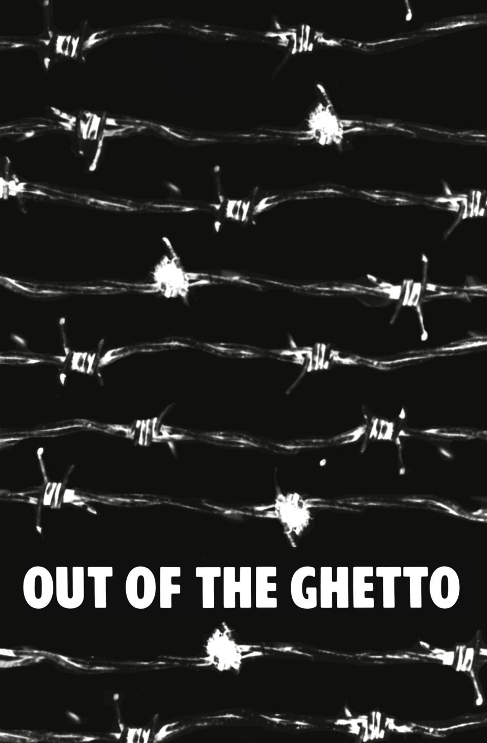 Out of the Ghetto