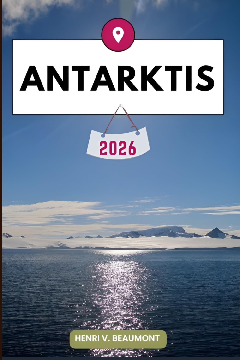 Antarktis Reiseführer: Erkunden Sie Ihr Reiseziel wie ein Einheimischer Reisetipps, Unterkunftsmöglichkeiten, Restaurants, Top-Sehenswürdigkeiten und mehr.