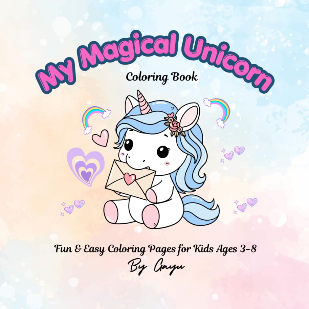 My Magical Unicorn: Unicorn Coloring Book