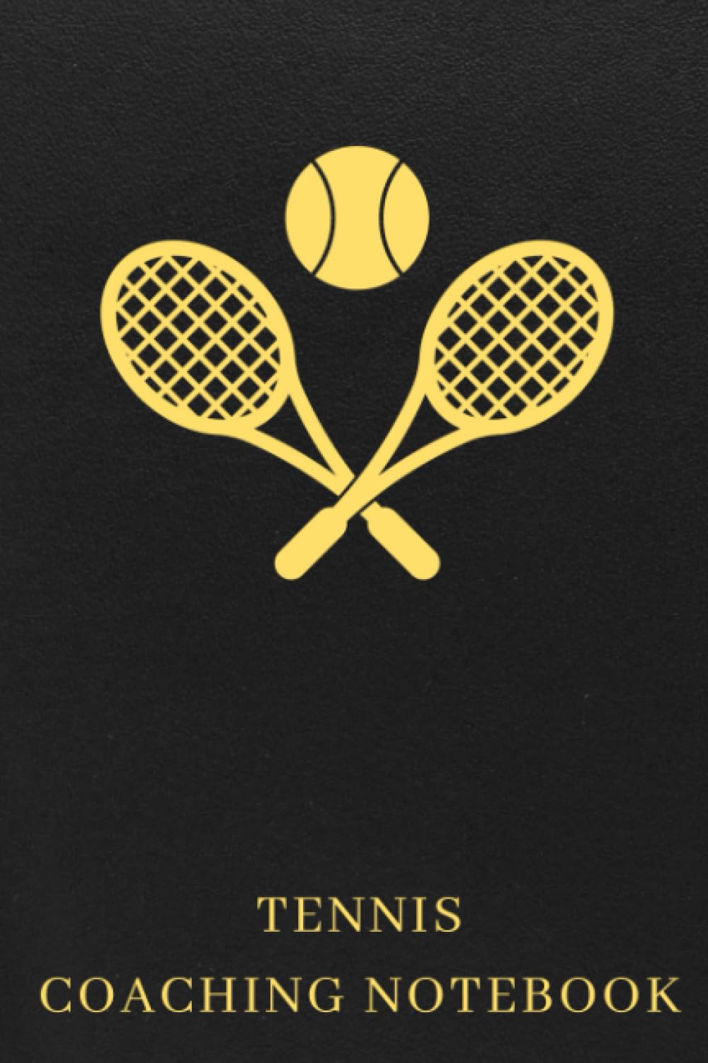 Tennis Coaching Notebook: Blank Diagrams For Drawing Plays, Creating Drills, And Writing Notes - The Perfect Gift For Tennis Coaches Or Assistant Tennis Coaches