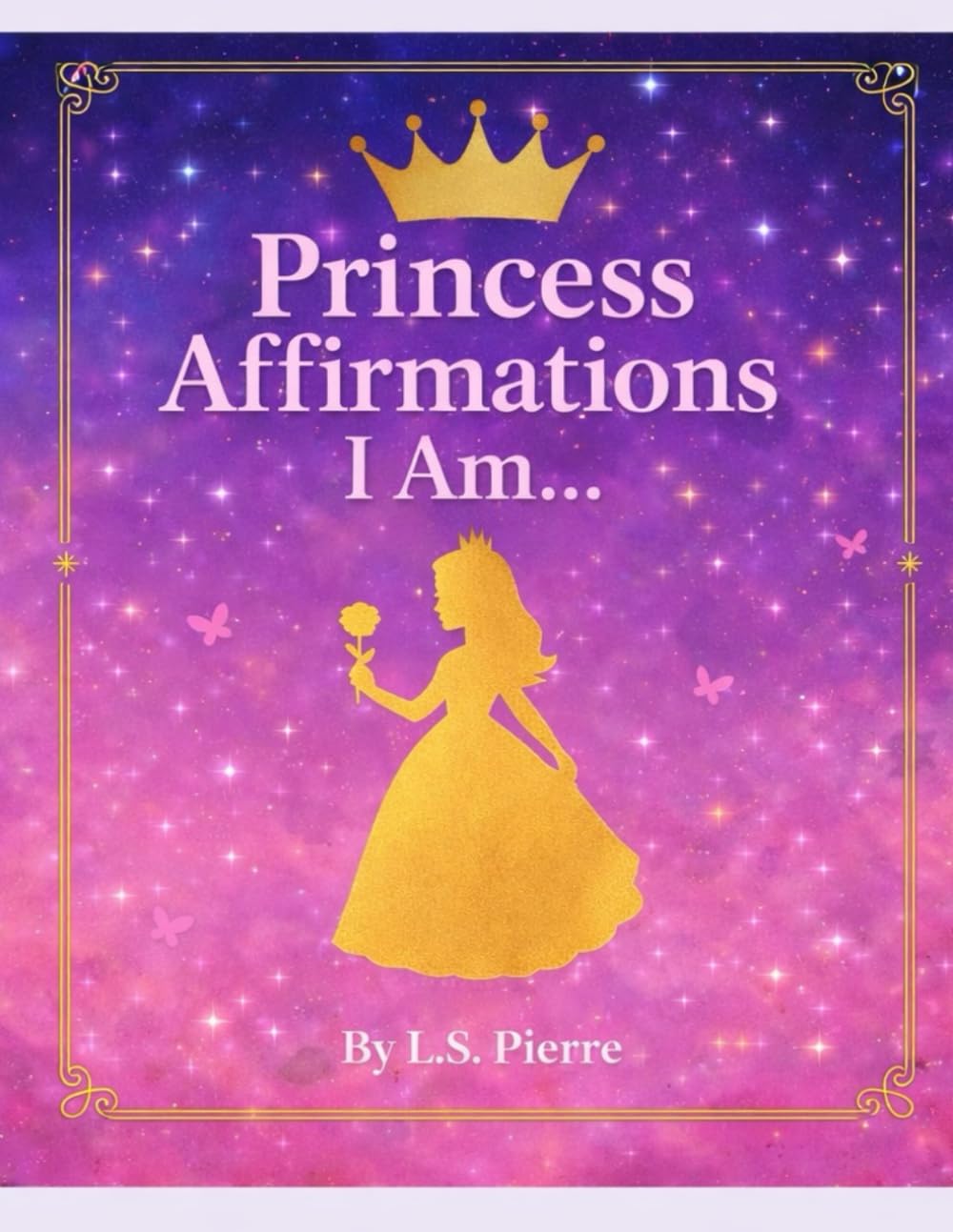 Princess Affirmations I AM...