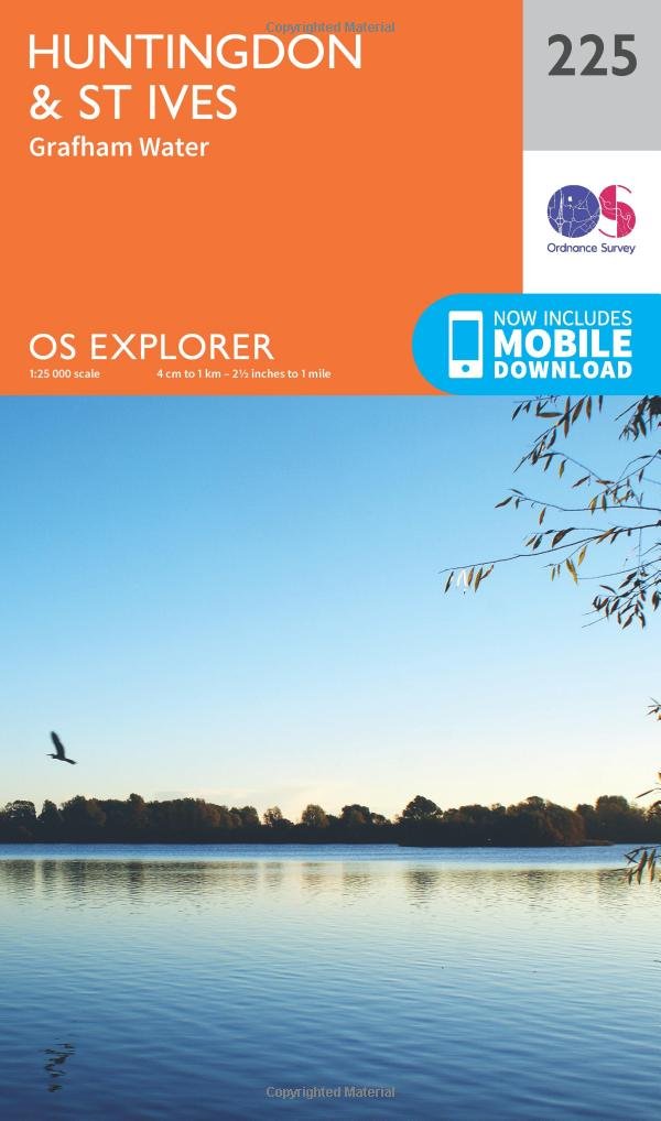 Huntingdon & St Ives Map | Grafham Water | Ordnance Survey | OS Explorer Map 225 | England | Walks | Hiking | Maps | Adventure