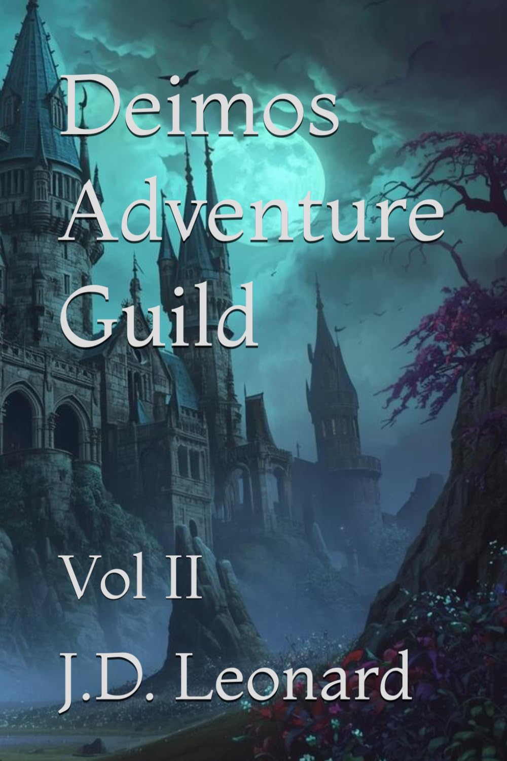 Deimos Adventure Guild: Vol II (The Chronicles of Deimos)