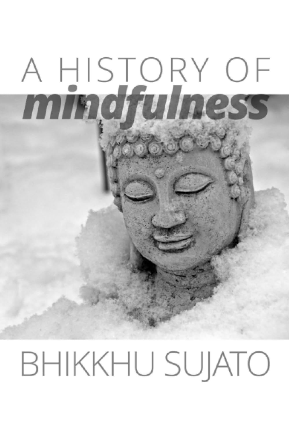 A History of Mindfulness