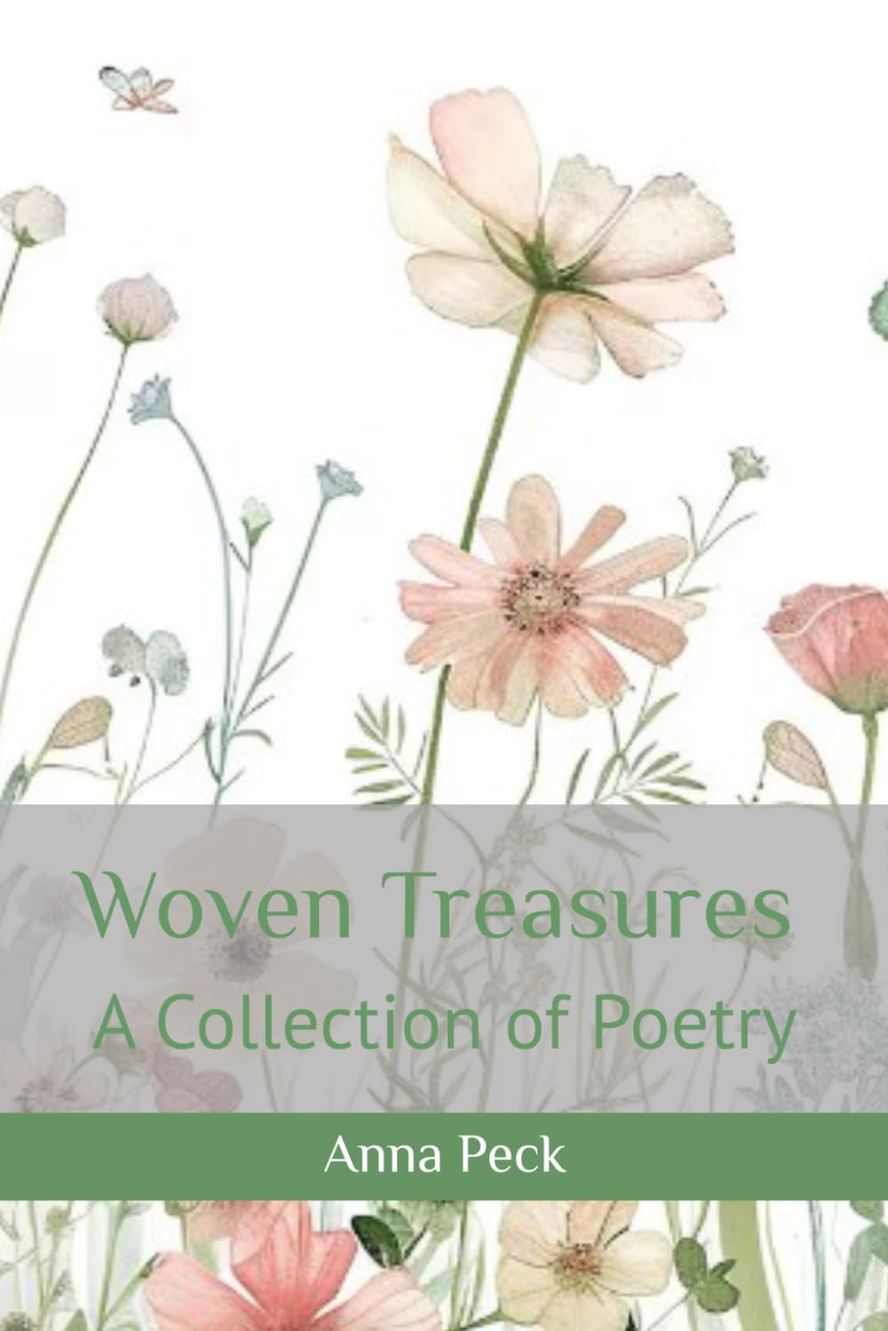 Woven Treasures: A Collection of Poetry