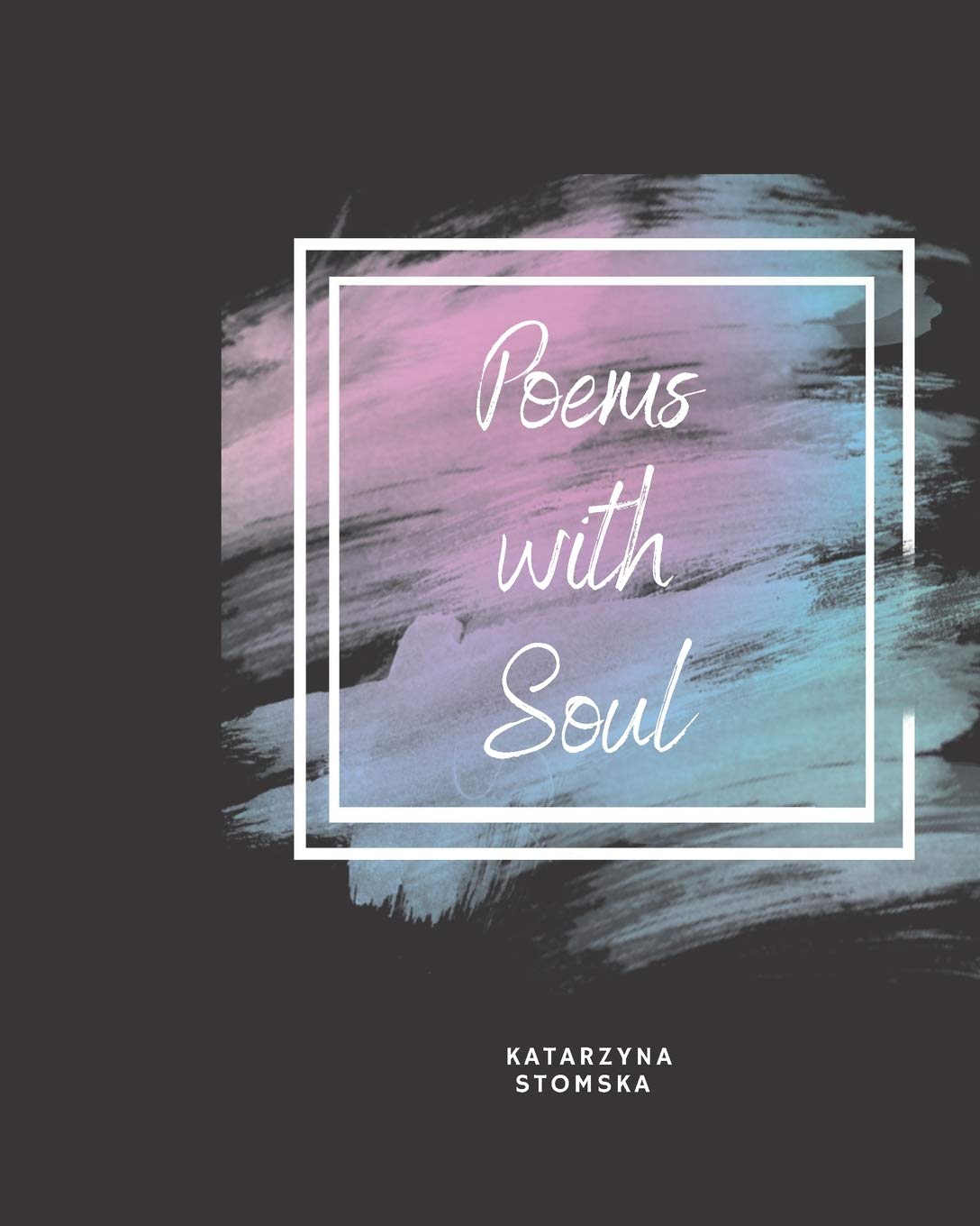Poems with Soul