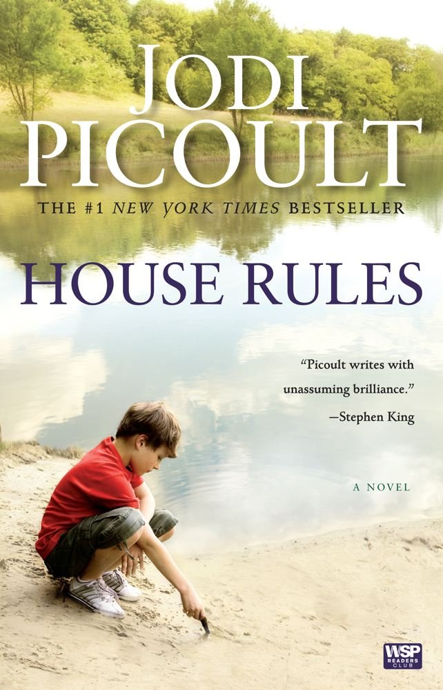 House Rules: A Novel Picoult, Jodi
