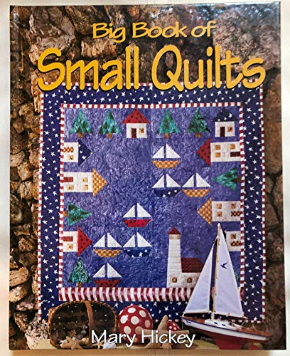 Big Book of Small Quilts 0848715624 Book Cover