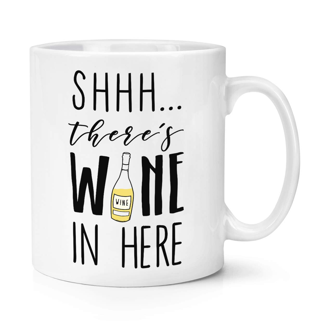 Shhh There's Wine in Here White 10oz Mug Cup