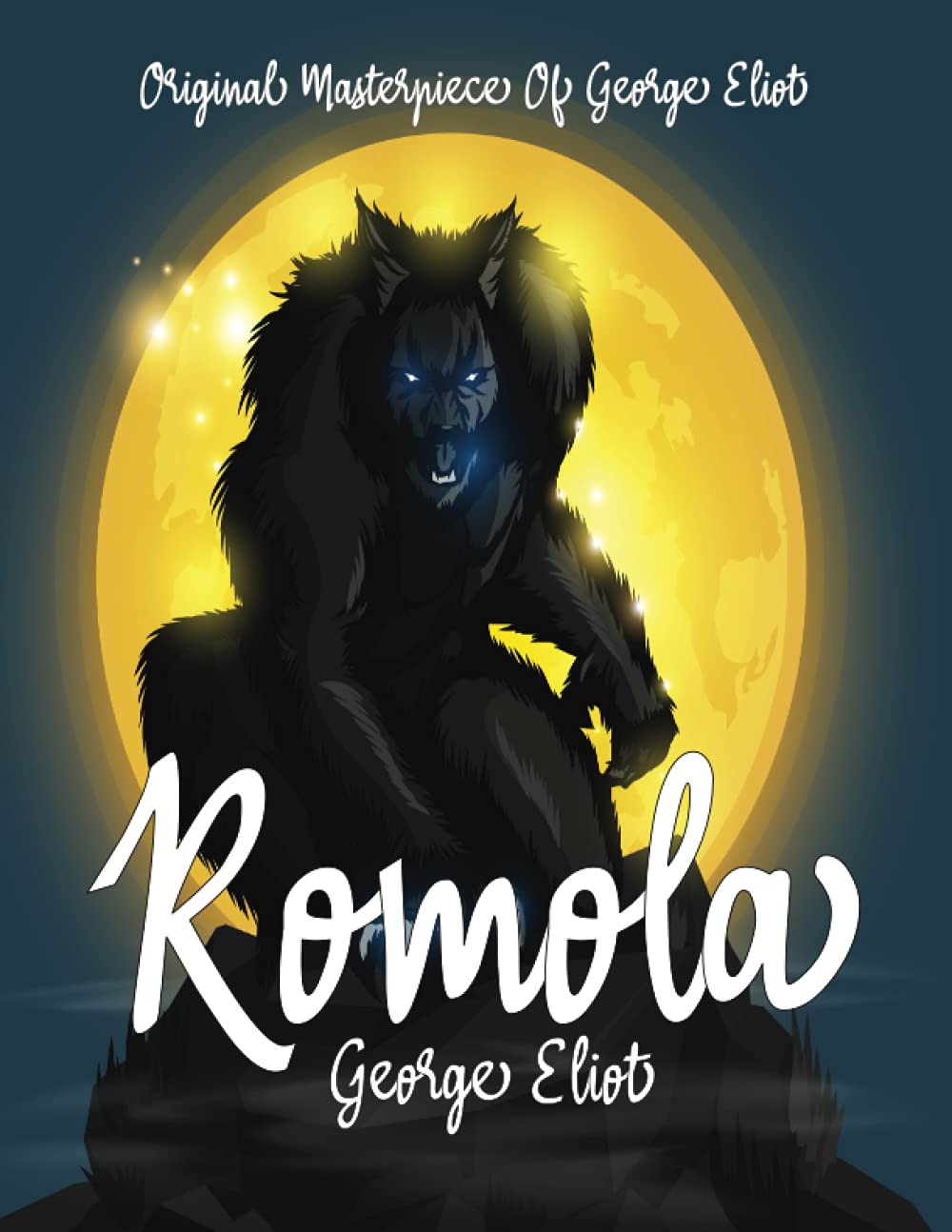 Romola By George Eliot Annotated.