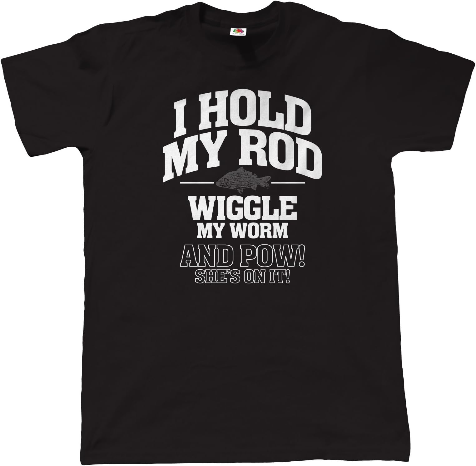 I Hold My Rod, Mens Funny Fishing T Shirt | Coarse Carp Sea Match Fly Specimen Tackle Fishermen Clothing Angling Angler | Cool Birthday Present Him Dad Husband Son Grandad