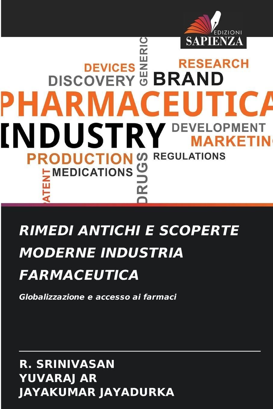 Rimedi Antichi E Scoperte Moderne Industria Farmaceutica: Globalizzazione e accesso ai farmaci