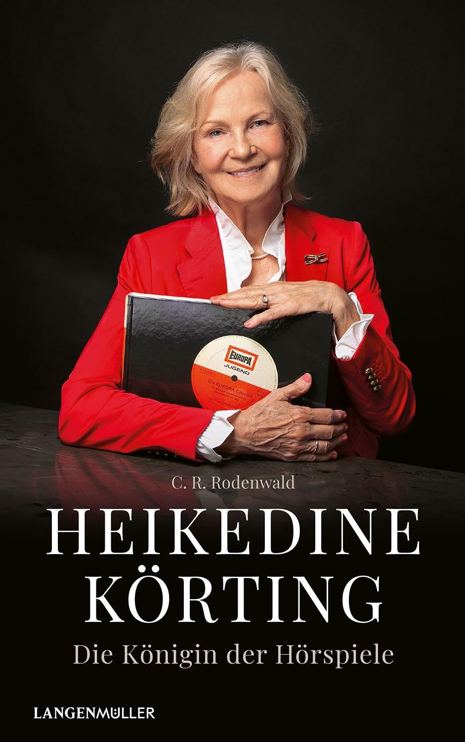 Heikedine Körting - Die Königin der Hörspiele: Biographie