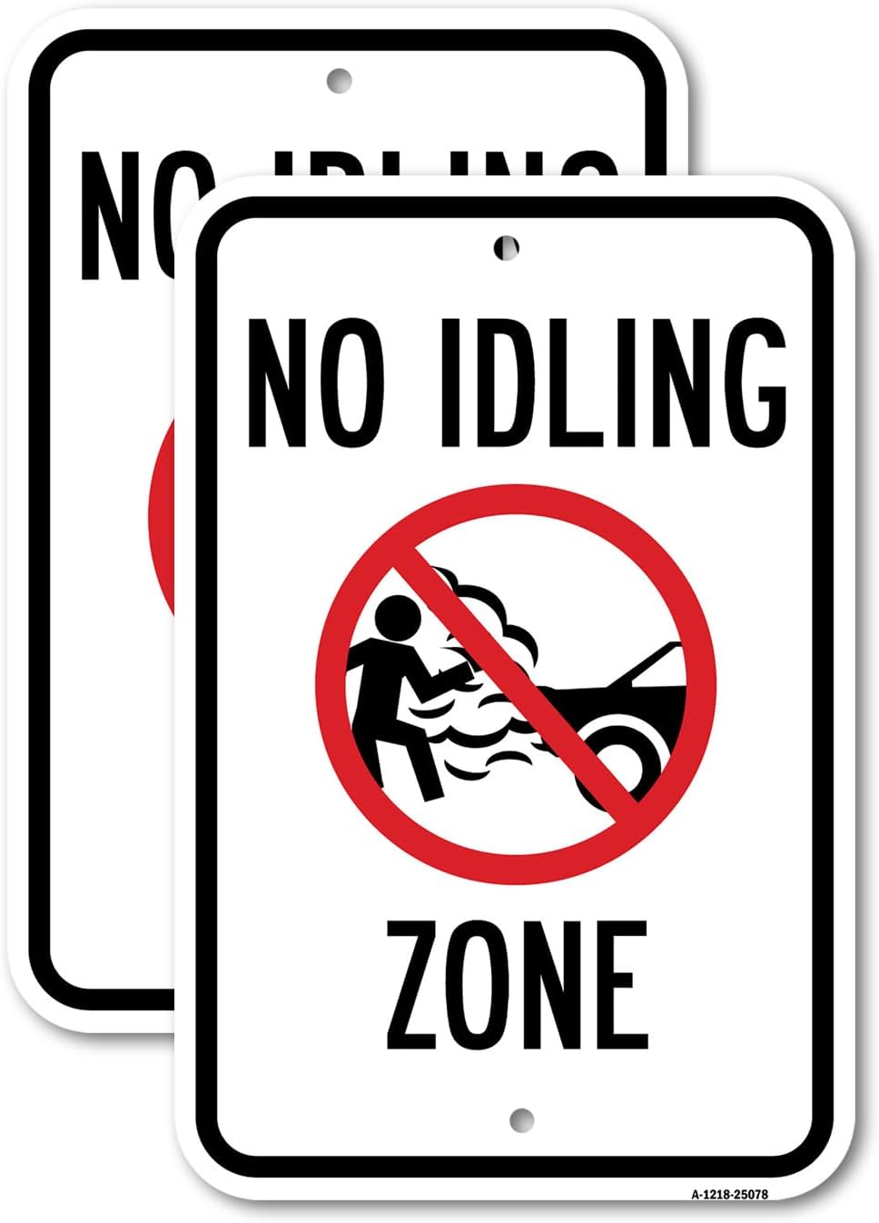 No Idling Zone | 18" x 24" Heavy-Gauge Aluminum Rust Proof Parking Sign | Protect Your Business & Municipality | Made in The USA