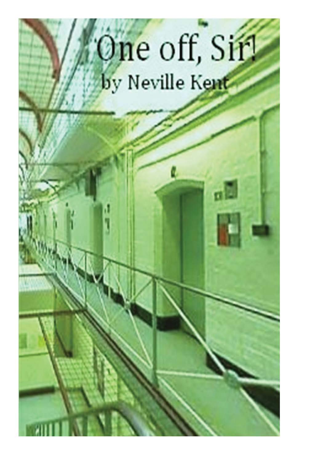 One off, Sir! Kent, Neville 9781839453694 Books