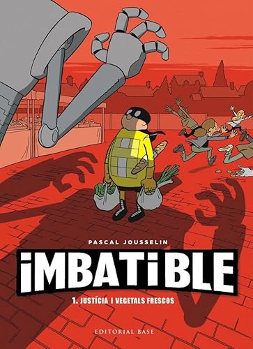 Imbatible 1. Justícia i verdura fresca