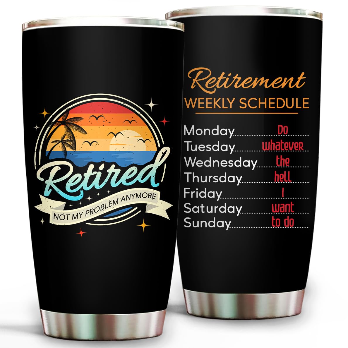 Happy Retirement Gifts for Men Women 2025 - Retired Teacher Nurse Friends Retirees - Going away, Goodbye, Farewell Gifts for Coworkers Leaving Job - Retired Not My Problem Anymore Tumbler Cup 20oz