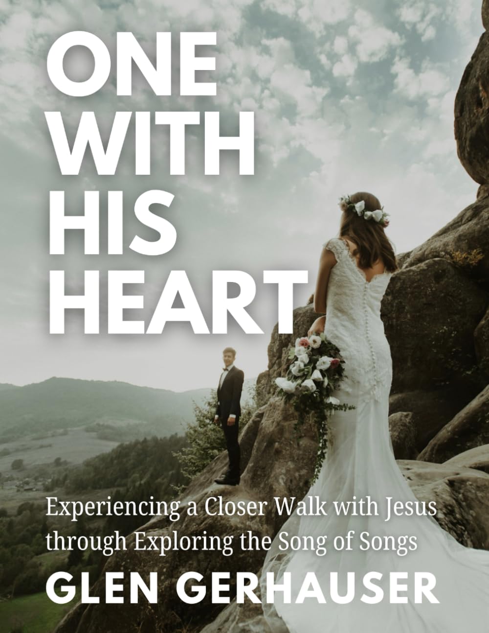 One With His Heart: Experiencing a Closer Walk with Jesus through Exploring the Song of Songs (Exploring the Scriptures (ETS))