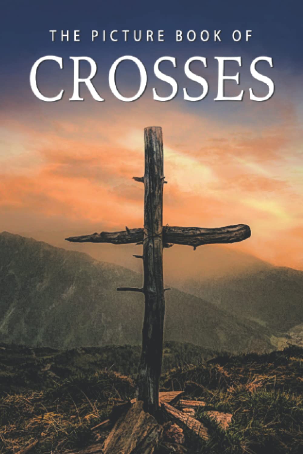 The Picture Book of Crosses (Picture Books - Christian/Inspirational)
