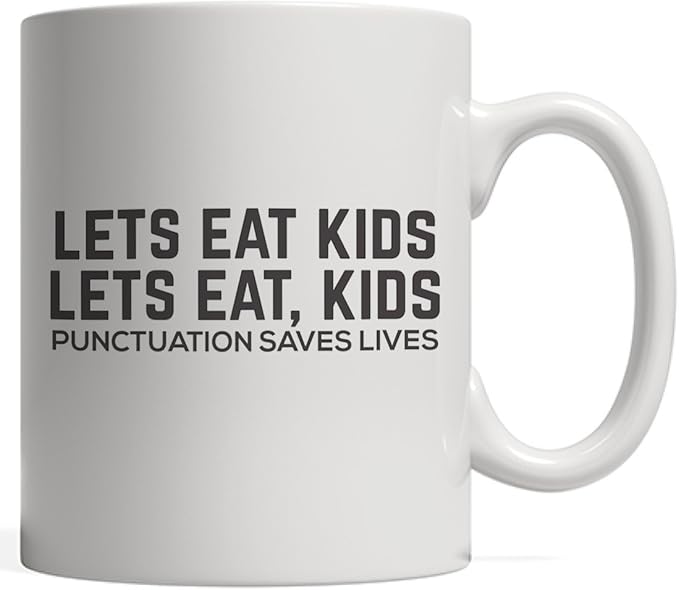 Let's Eat Kids Funny Grammar Mug For Spelling Correct
