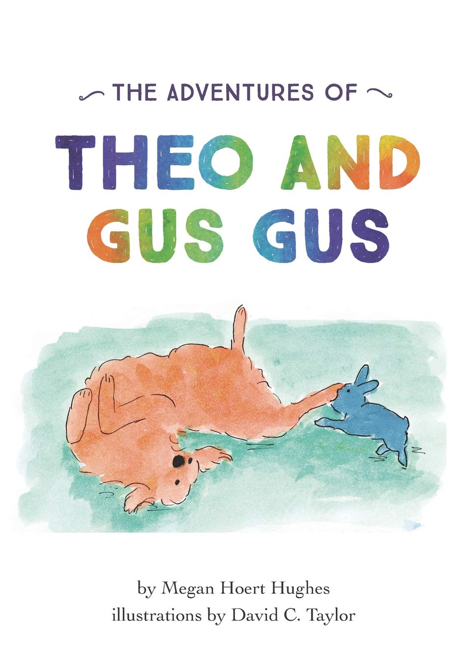 The Adventures of Theo and Gus Gus