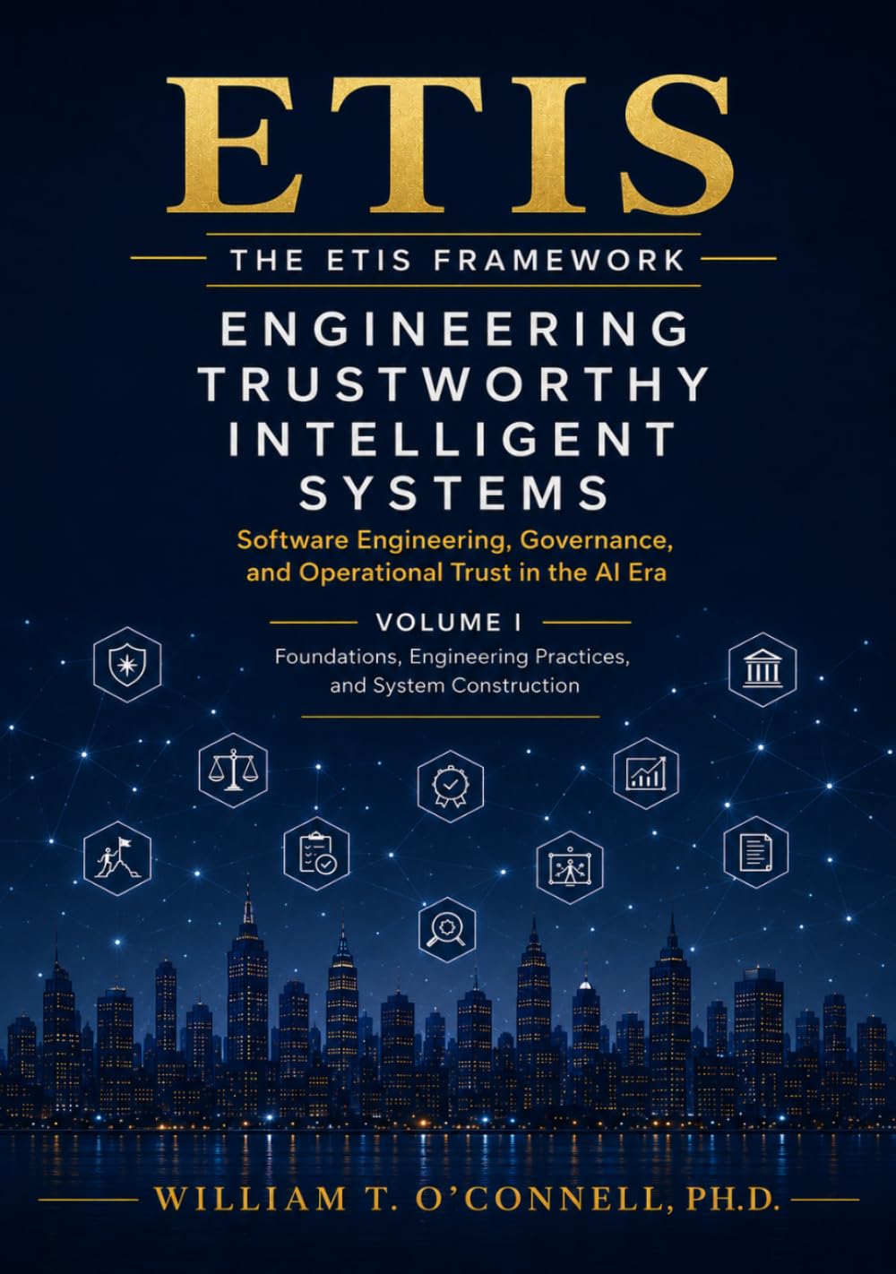 Engineering Trustworthy Intelligent Systems: Software Engineering, Governance, and Operational Trust in the AI Era