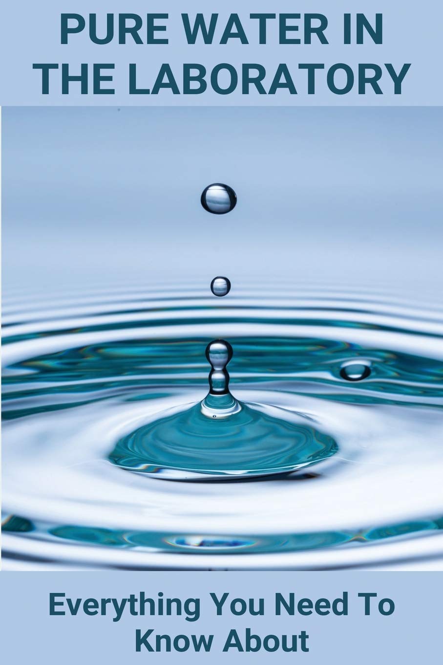 Pure Water In The Laboratory Everything You Need To Know | Desertcart ...