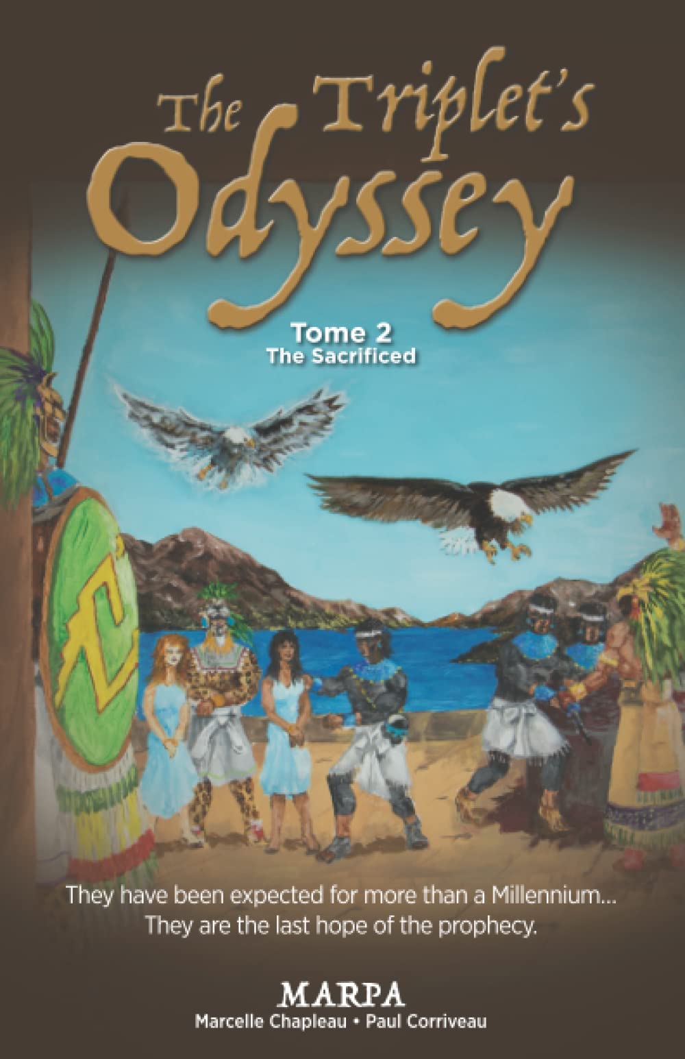 The Triplet's Odyssey: Tome 2: The Sacrificed...
