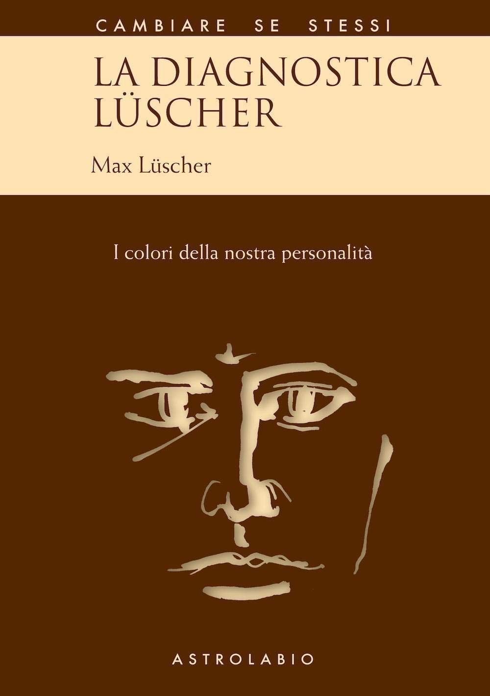 La Diagnostica LüScher. I Colori Della Nostra Personalità - 4