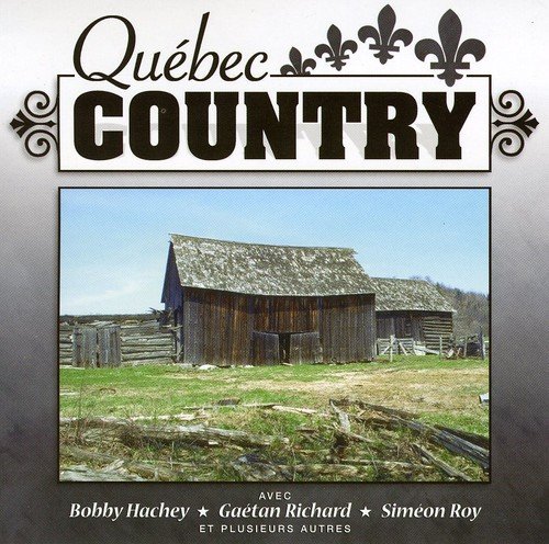 Quebec Country//Volume 7 [Audio CD] Quebec Country