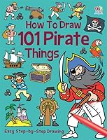 How to Draw 101 Pirates 1782443479 Book Cover