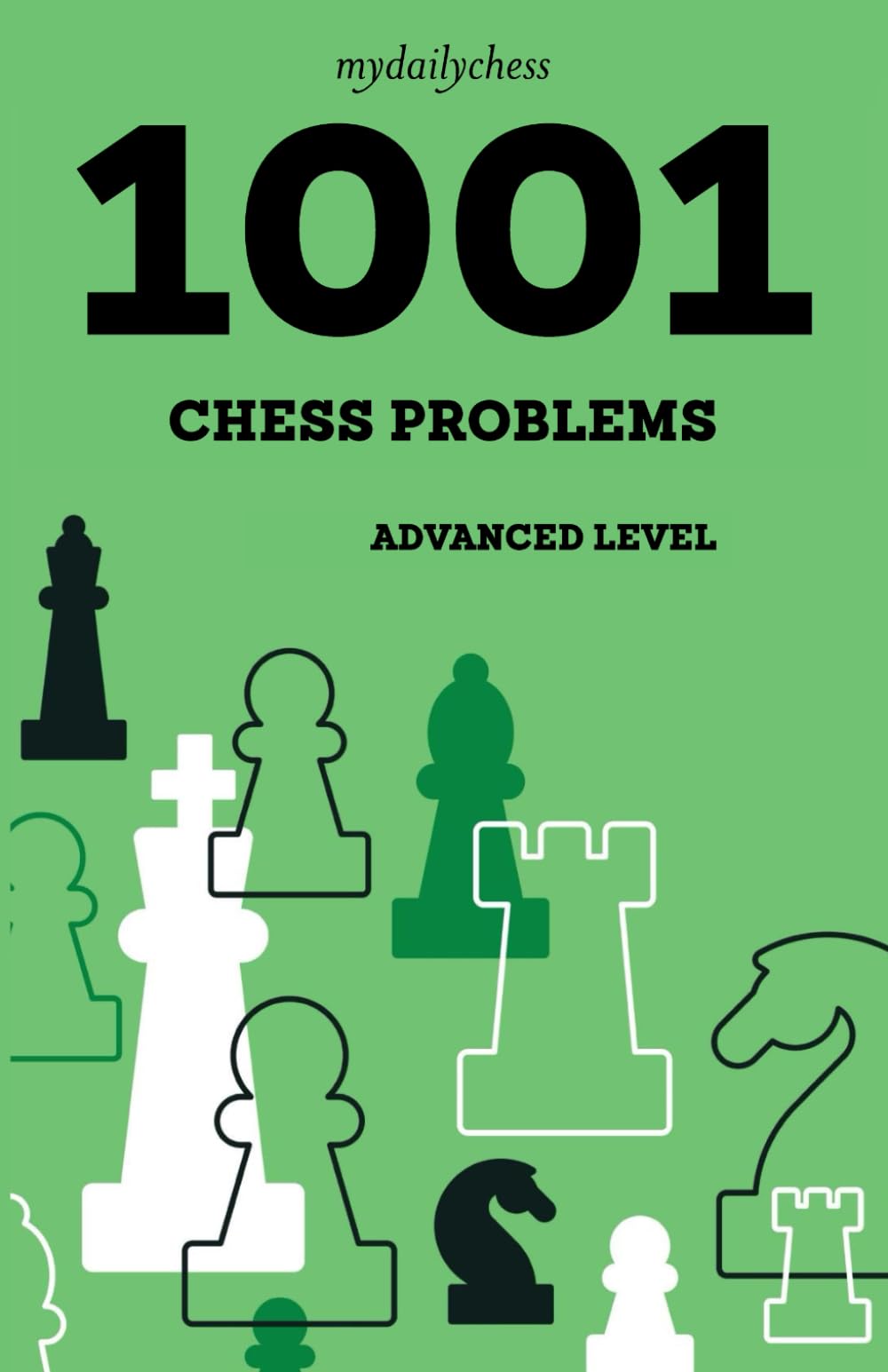 1001 Chess Problems: Advanced Level