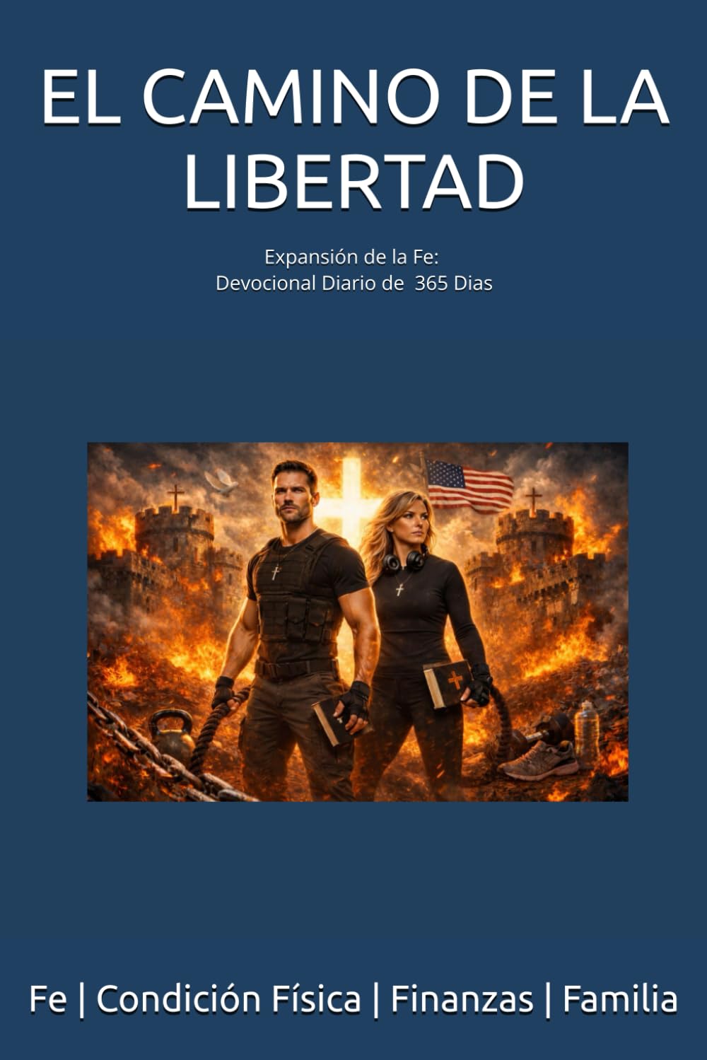 EL CAMINO DE LA LIBERTAD: Expansión de la Fe