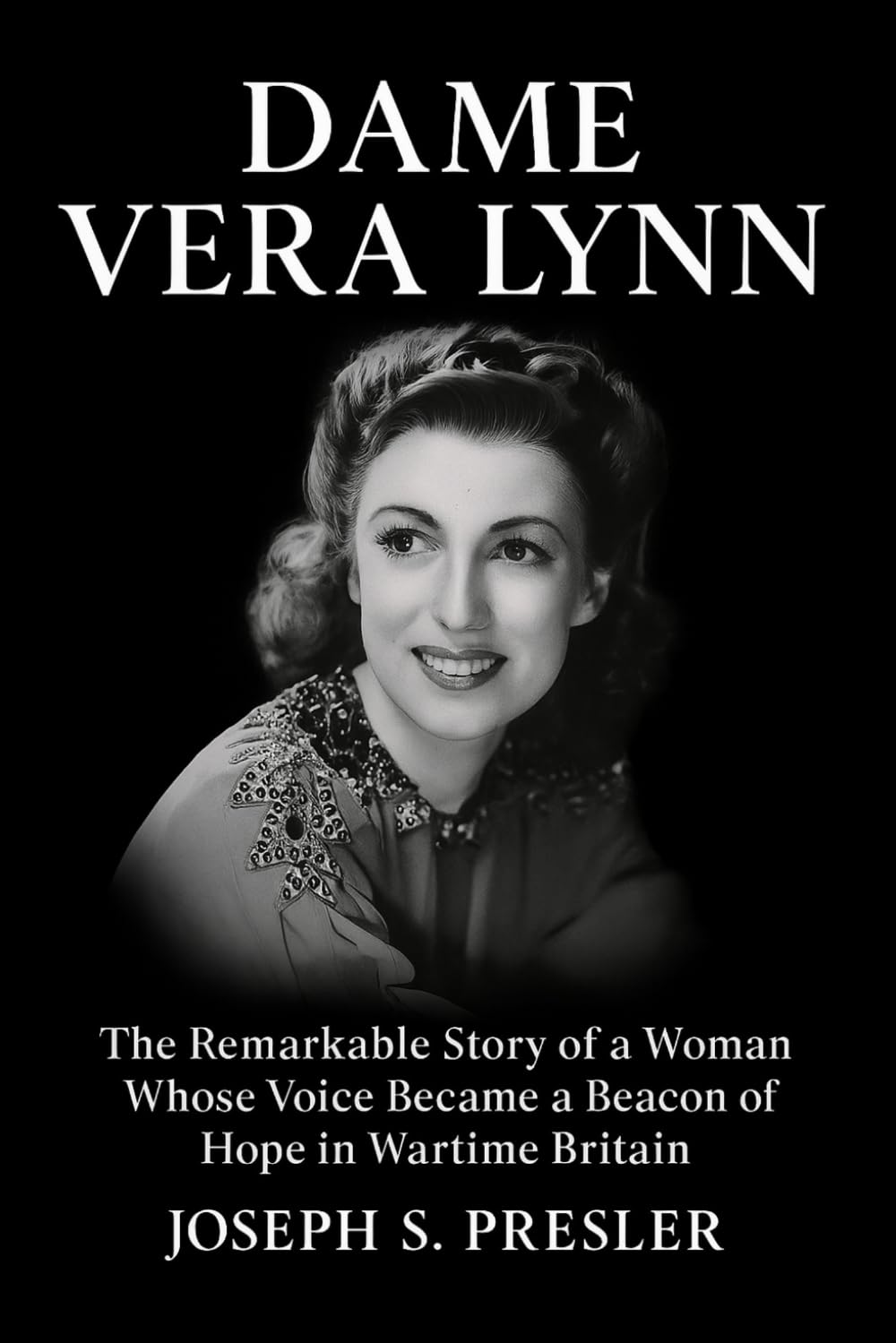 Dame Vera Lynn: The Remarkable Story of a Woman Whose Voice Became a Beacon of Hope in Wartime Britain