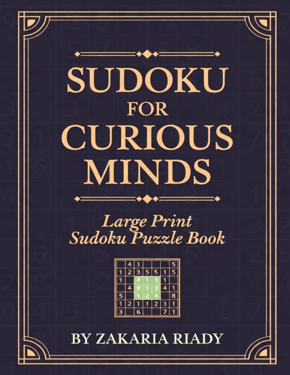 Sudoku for Curious Minds: Large Print Sudoku Puzzle Book