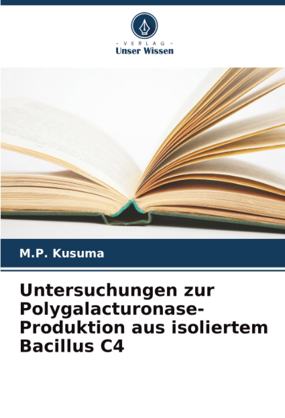 Untersuchungen zur Polygalacturonase-Produktion aus isoliertem Bacillus C4