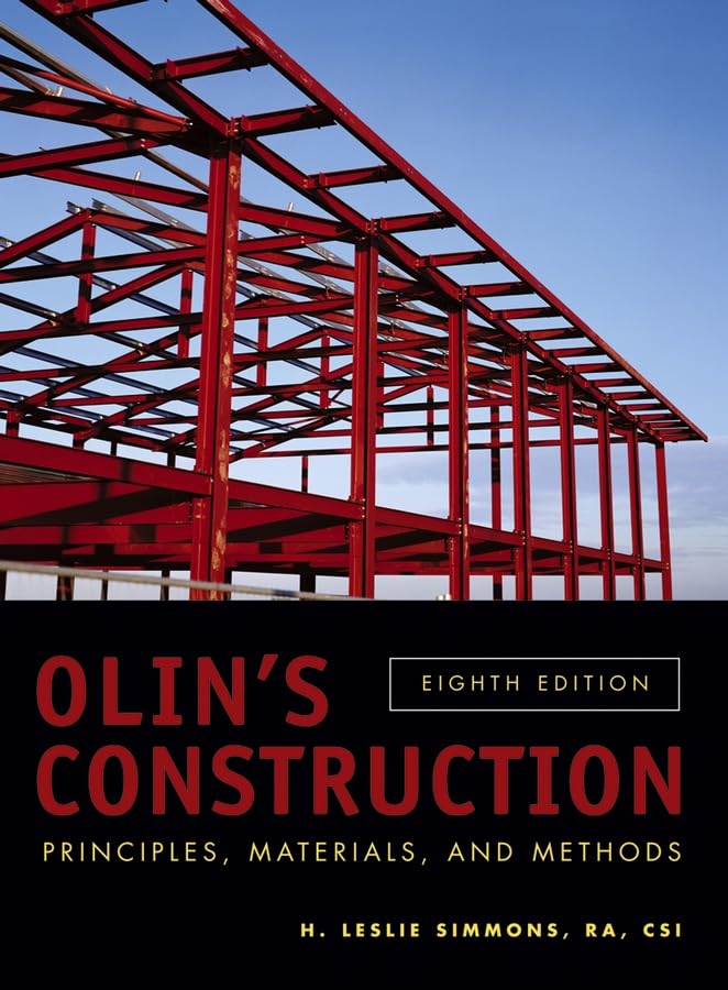Olin's Construction: Principles, Materials, and Methods