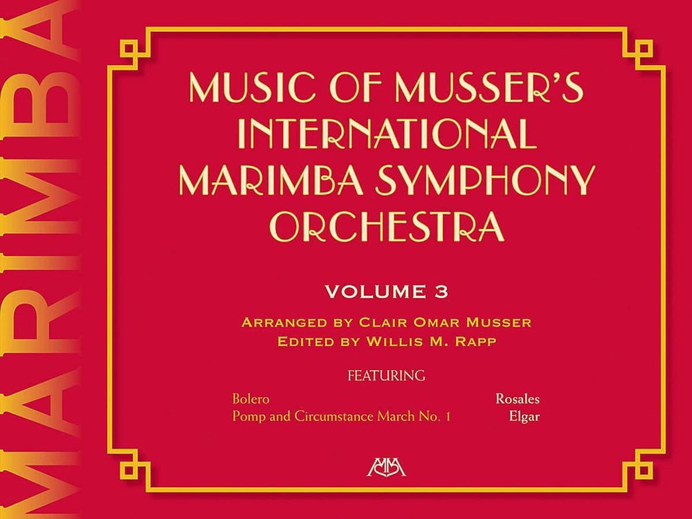 MUSIC OF MUSSERS INTERNATIONAL MARIMBA SYMPH ORCH VOL3 (RAPP) MAR BOOK