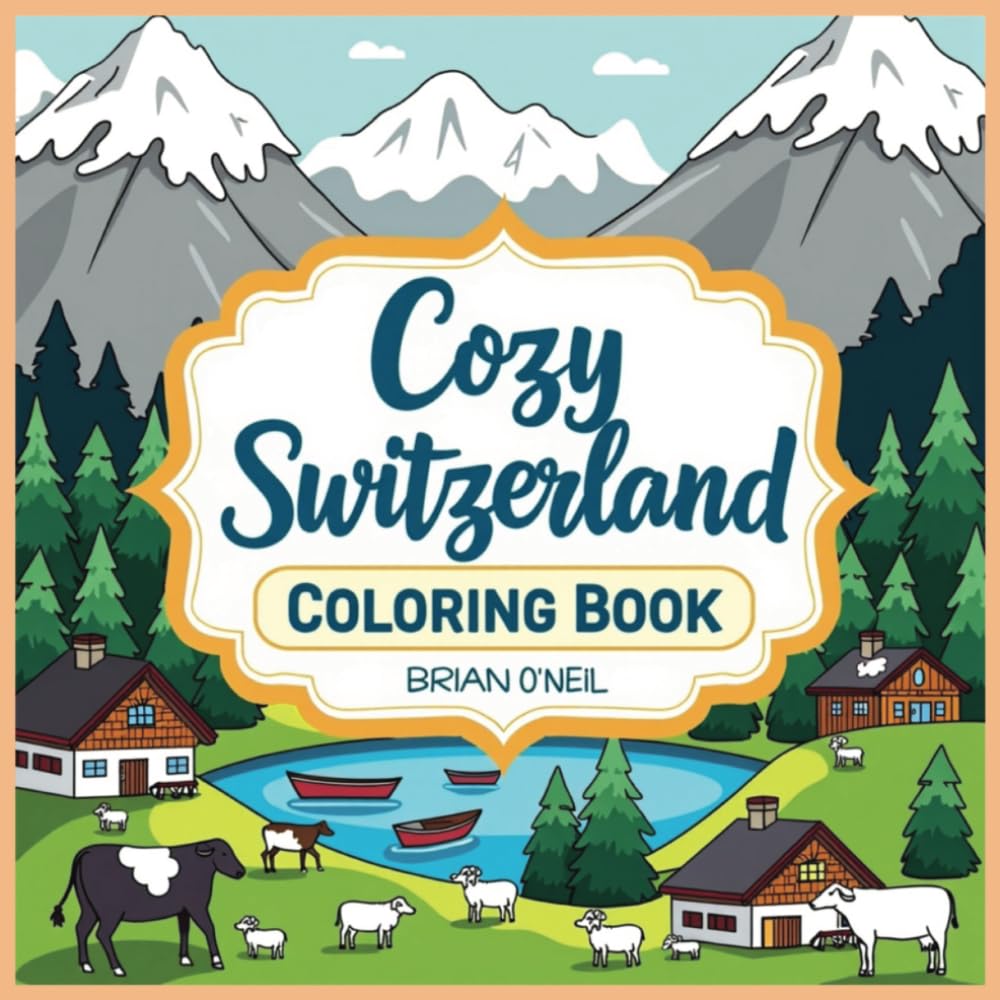 Cozy Switzerland Coloring Book