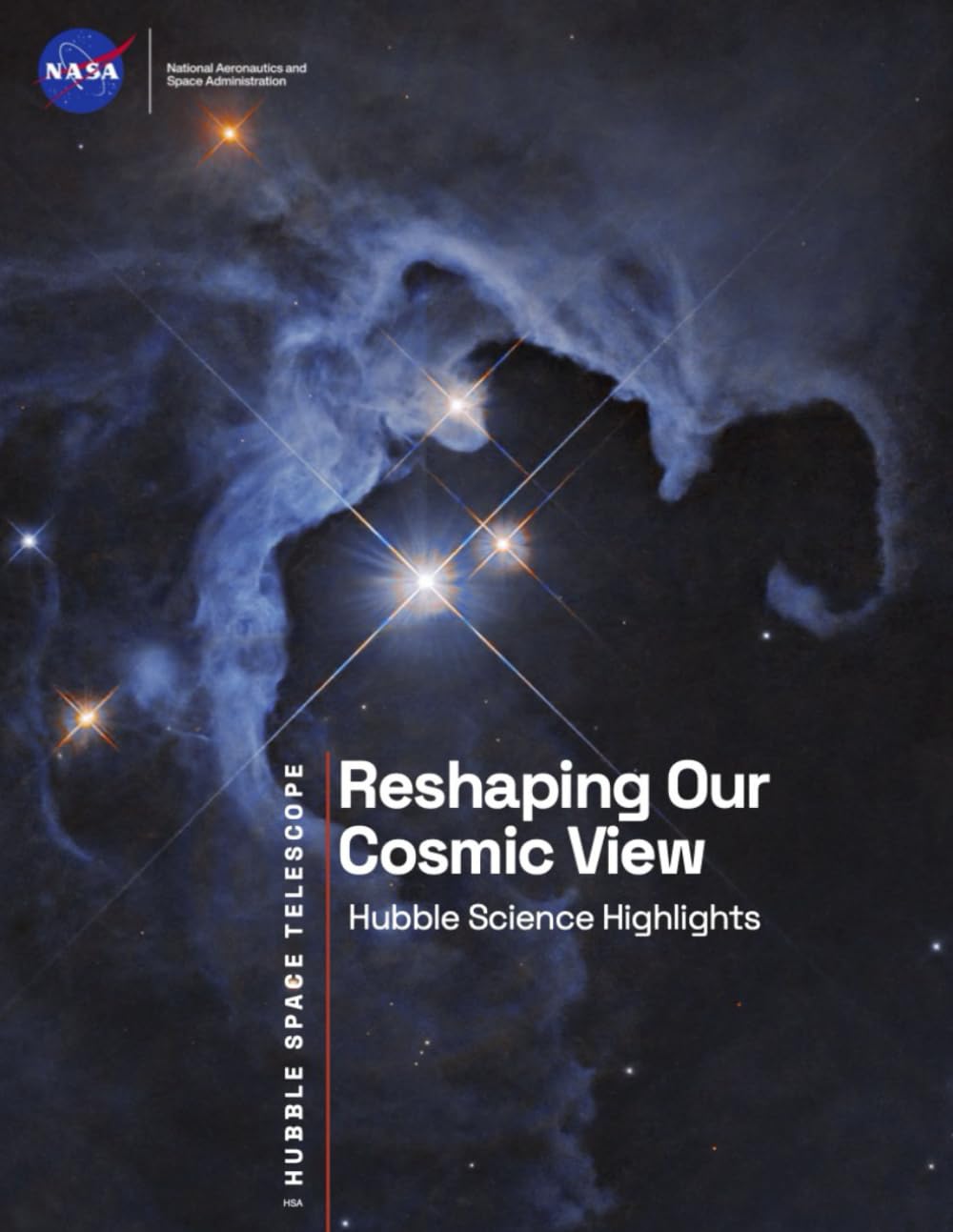 Reshaping Our Cosmic View: Hubble Science Highlights - Hubble Space Telescope