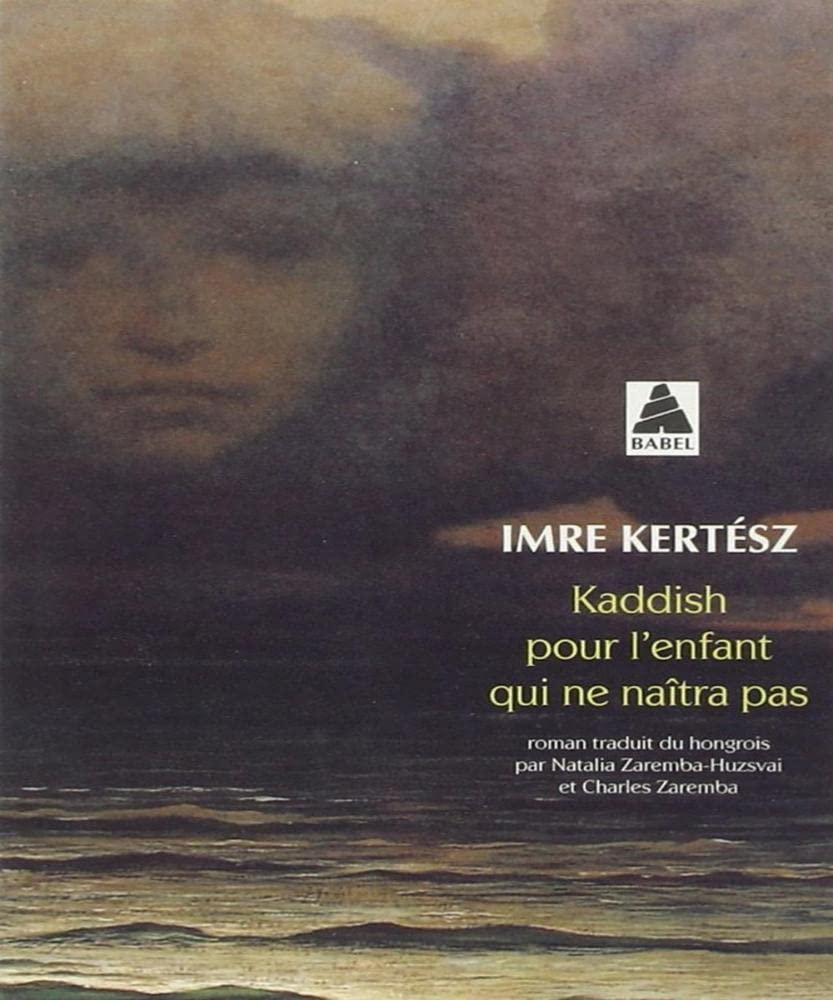Kaddish pour l'enfant qui ne bab n°609 (Babel)
