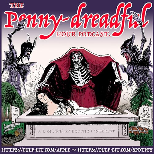 The Penny Dreadful Hour; or, A Feast of Early-Victorian Street Literature and Stories (no AI) Titelbild