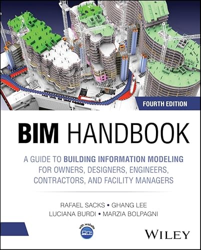 livre BIM Handbook: A Guide to Building Information Modeling for Owners, Designers, Engineers, Contractors, and Facility Managers (English Edition)