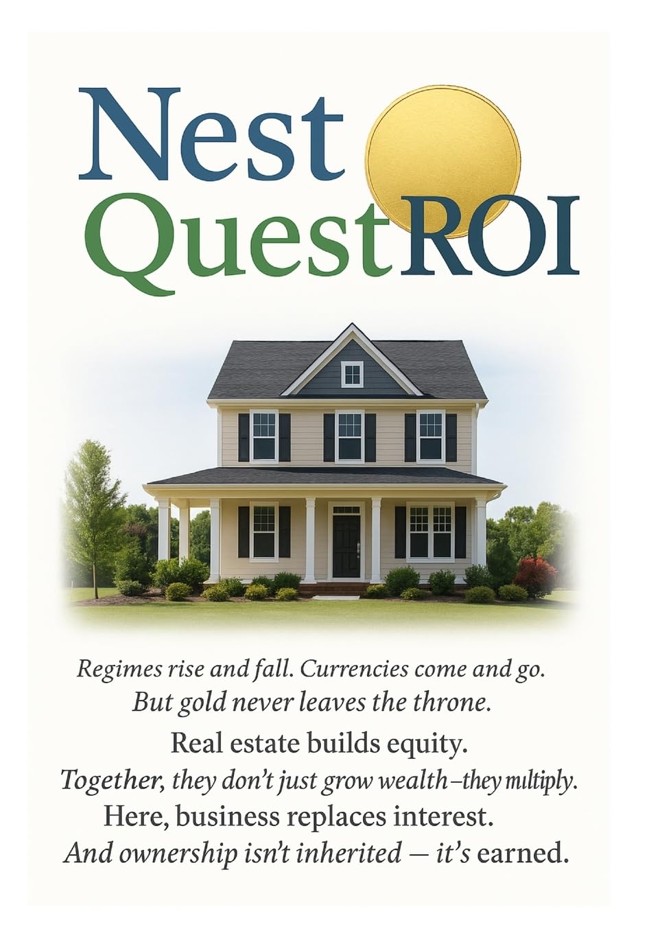 Nest Quest ROI: An Engine & Simulator to Outrun Interest and Resist Inflation