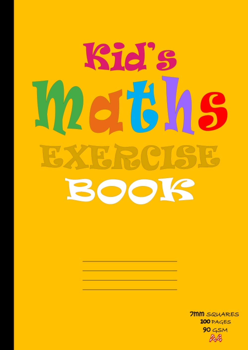 Kid's Maths Exercise Book: 7mm Square (Grid) Ruled School Math Notebook, A4 100 Pages, 90gsm paper - Yellow Cover