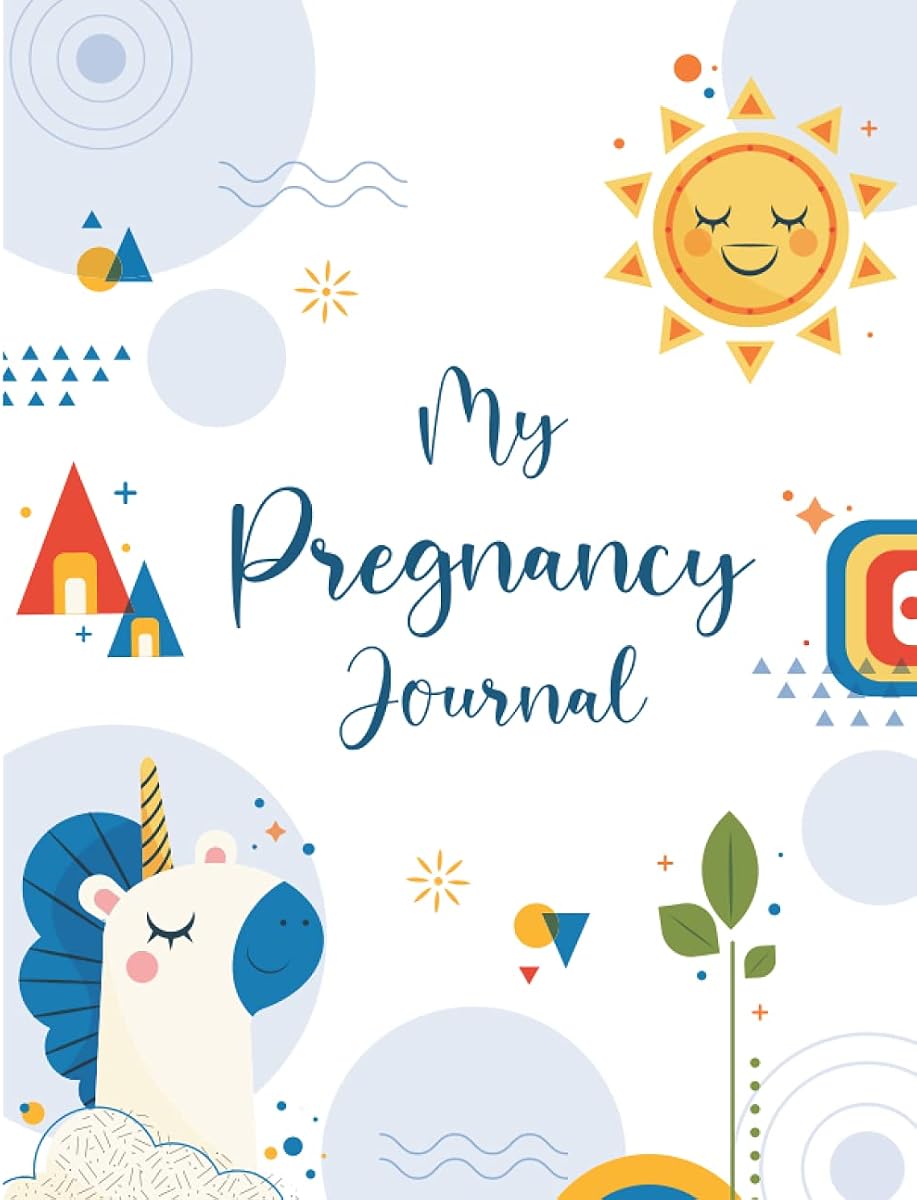 My Pregnancy Journal: A 40 Week Pregnancy Planner & Organizer Book with Photos Activities Appointments for Expecting Women - Mommy To Be Journal to ... Milestones - Baby Shower Gift for New Parents