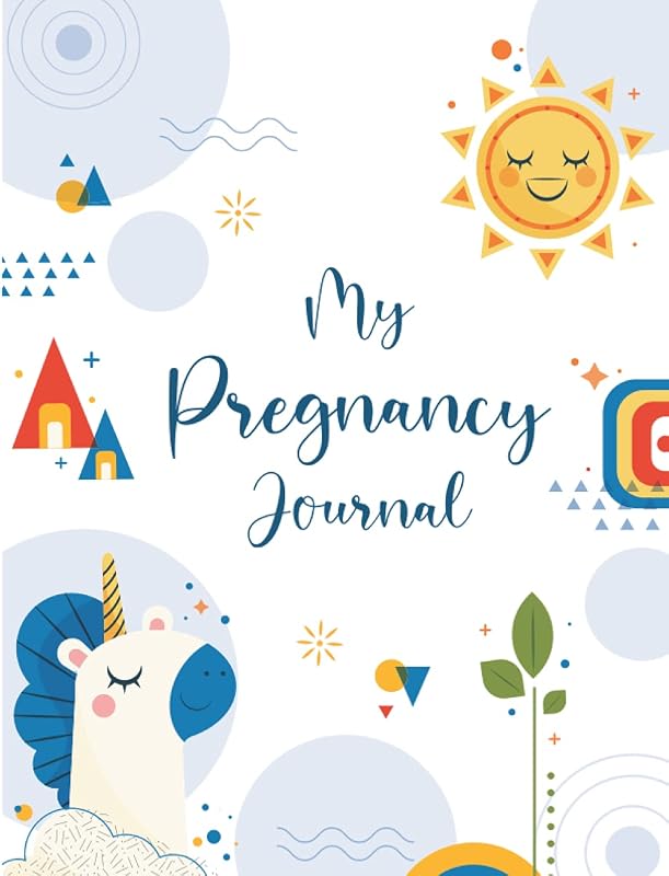 My Pregnancy Journal: A 40 Week Pregnancy Planner & Organizer Book with Photos Activities Appointments for Expecting Women - Mommy To Be Journal to ... Milestones - Baby Shower Gift for New Parents